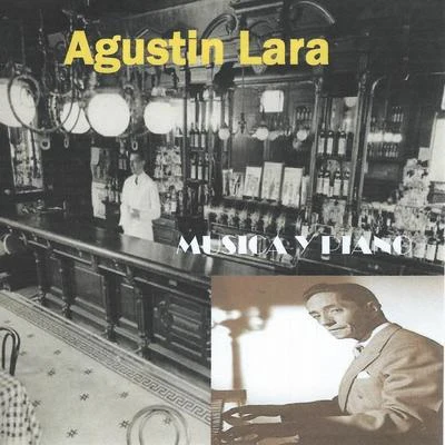 Música y Piano 專輯 Agustin Lara/Alondra de la Parra/Carlos Chavez/Dominio Público