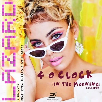 4 oClock (In the Morning) [Reloaded] 專輯 Muzzy G./Lazard