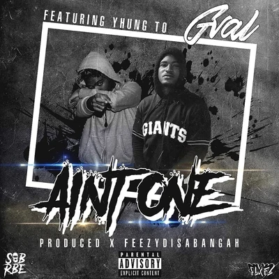 Aint One (feat. Yhung T.O.) 專輯 G-Val