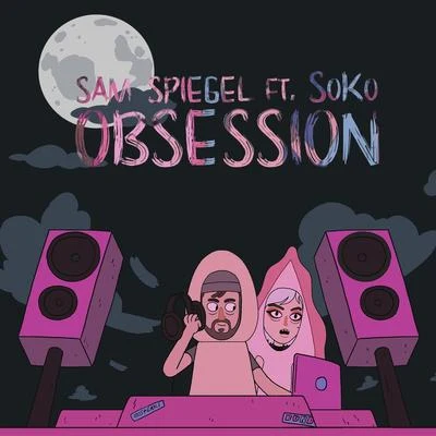 Sam Spiegel Obsession