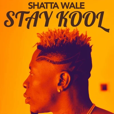 Stay Kool 專輯 Shatta Wale