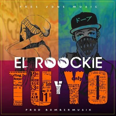 Tu y Yo 专辑 El Roockie