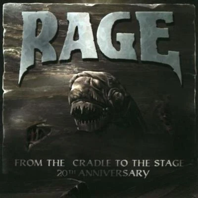 From The Cradle To The Stage - Live 专辑 Rage