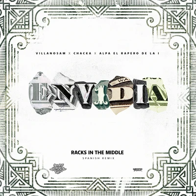 Envidia (Racks In The Middle Spanish Remix) 專輯 Kiubbah Malon/Many Malon/Villanosam