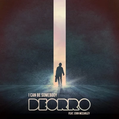 I Can Be Somebody 專輯 Deorro/MAKJ/Quintino