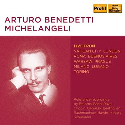 Michelangeli: Piano Works (Live) 專輯 Arturo Benedetti Michelangeli/Carlo Maria Giulini/Wiener Symphoniker