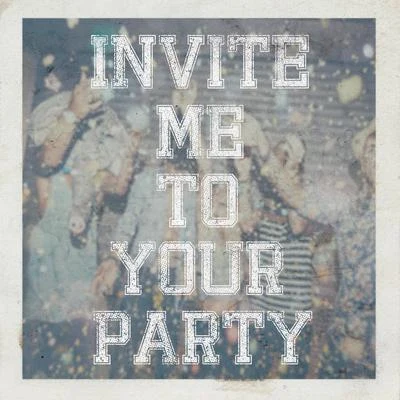 Invite Me To Your Party 專輯 Julia Sheer/Tyler Ward