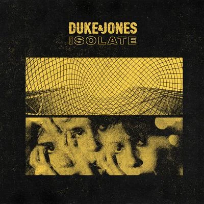 Isolate 专辑 Duke & Jones