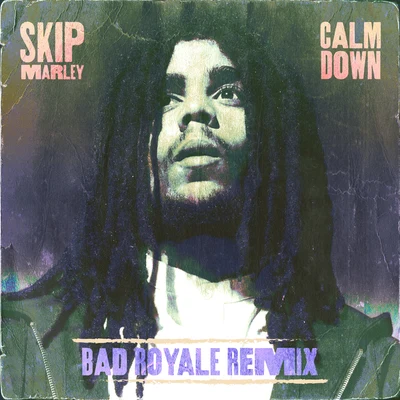 Bad Royale Calm Down (Bad Royale Remix)