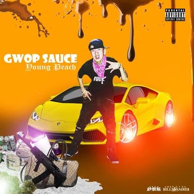 Gwop Sauce 專輯 嫩桃弟弟