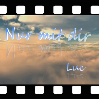 Nur mit Dir 專輯 luc