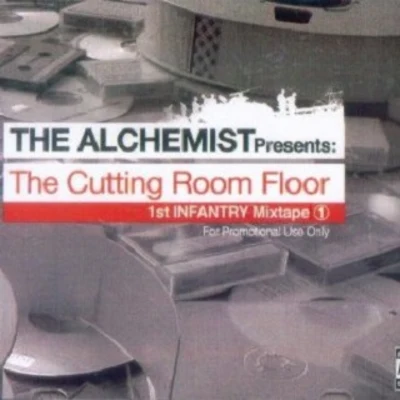 The Cutting Room Floor (1st Infantry Mixtape 1) 專輯 Budgie/The Alchemist