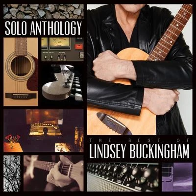 Lindsey Buckingham Solo Anthology: The Best Of Lindsey Buckingham (Deluxe)