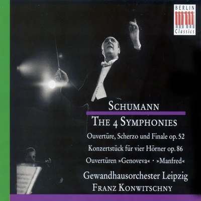 Schumann: The Symphonies 專輯 Leipzig Gewandhaus Orchestra