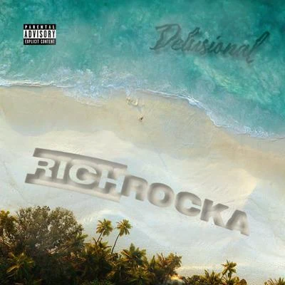 Delusional 專輯 Rich Rocka/Khalil/Corbin/Joe Peshi/Compton Menace