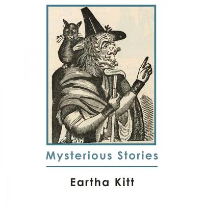 Mysterious Stories 專輯 Fred Ebb/Eartha Kitt