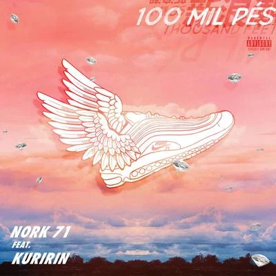 100 Mil Pés 專輯 Klyn/Nork 71