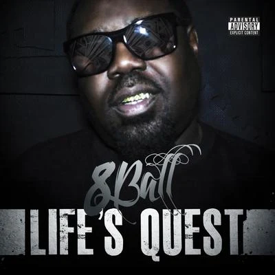 Lifes Quest 專輯 8ball (八号球)/SmK/Skinny Pimp/Insane/Mac Kyle