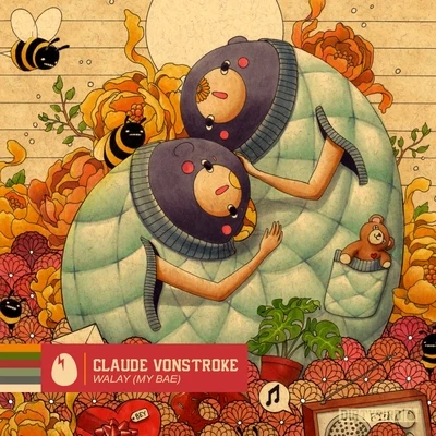 Walay (My Bae) 專輯 Claude VonStroke