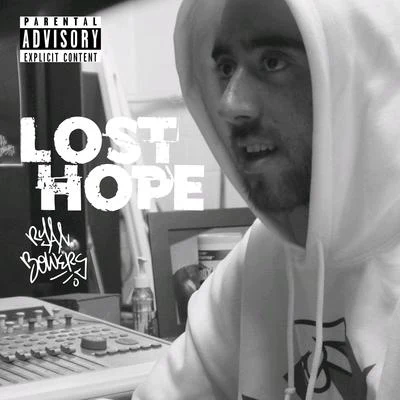 Lost Hope 專輯 Ryan Anthony/Ryan Bowers/Obnoxious Ass Yabbie