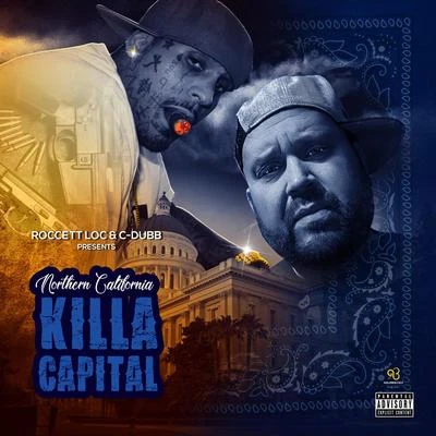 Killa Capital 專輯 C-Dubb/Mozzy/Novelty Rapps/DJ THMC/First Degree the D.E.