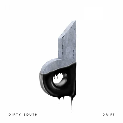 Drift 專輯 Dirty South