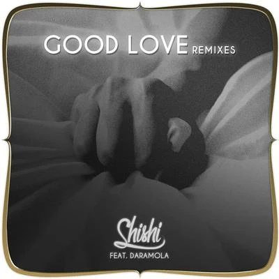 Good Love (Remixes) 專輯 Vandal Rock/Daramola