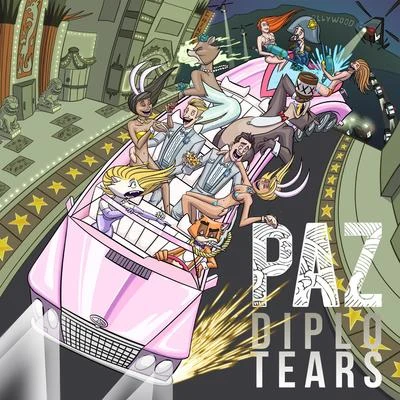 Diplo Tears 專輯 PAZ/Tenzig/Aurelio Mendoza/Kostha/Peter Kharma