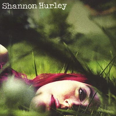 Shannon Hurley 專輯 Shannon Hurley