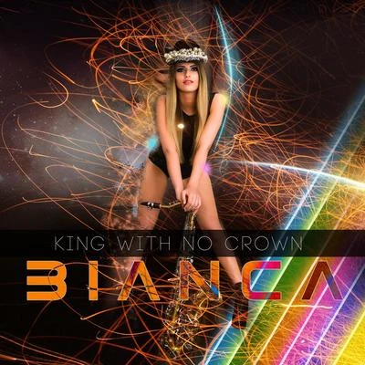 King with No Crown 专辑 Tory Ruperto/Bianca/Kuuro/Danny Olson