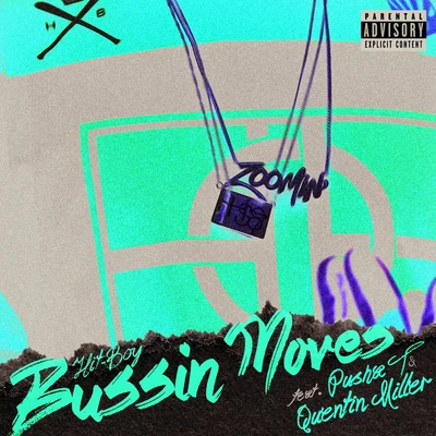 Hit-Boy Bussin Moves (feat. Pusha T & Quentin Miller)