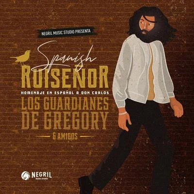 Spanish Ruiseñor 專輯 Los Guardianes de Gregory/DJ Nelson