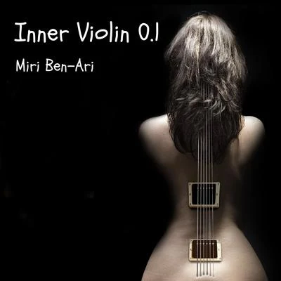 Inner Violin 0.1 專輯 Young D/Miri Ben-Ari