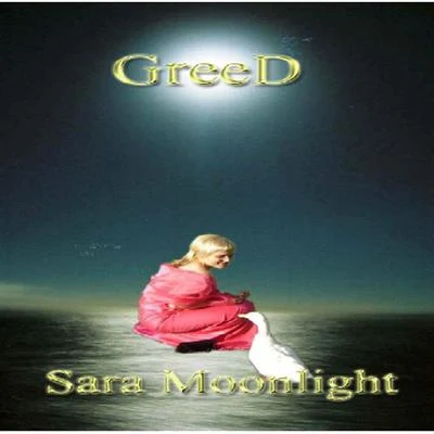 Sara Moonlight 專輯 Greed/Tengu/Isenberg