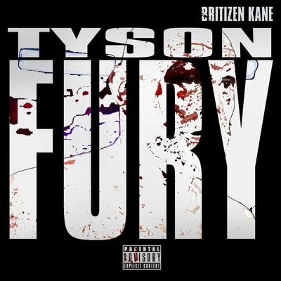 Tyson Fury 專輯 The Jux/Wavy Boy Smith/Turkish Dcypha/Wretch 32