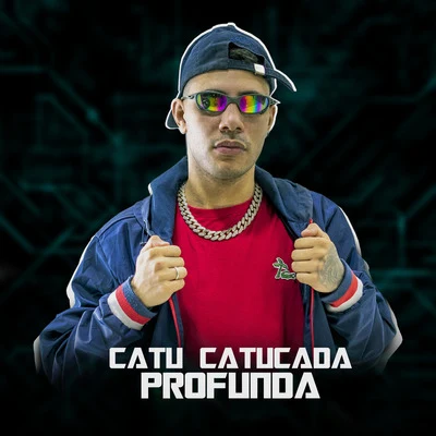 Mc Bruninho ProblemaDJ DSMano CheffeMc Marcelly Catu Catucada Profunda