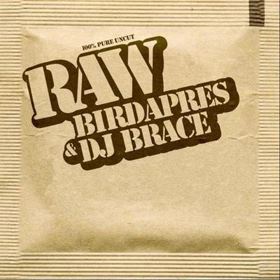 RAW 專輯 Mouthe/DJ Brace