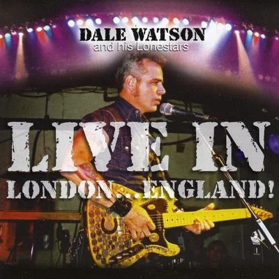 Live in London…england! 專輯 Dale Watson