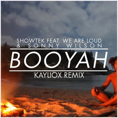 Booyah (Kayliox Remix) 专辑 Kayliox