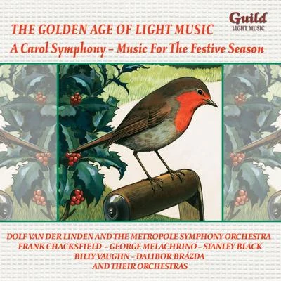 The Golden Age of Light Music: A Carol Symphony – Music for the Festive Season 專輯 Frank Chacksfield