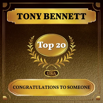 Tony Bennett Congratulations to Someone (Billboard Hot 100 - No 20)