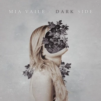 Dark Side 专辑 Mia Vaile/Lexxmatiq