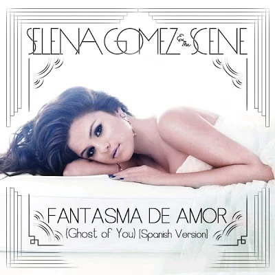 Fantasma de Amor (Ghost of You) [Spanish Version] 專輯 Selena Gomez/Honor Society/KSM/Mitchel Musso/Steve Rushton