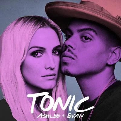 Tonic 專輯 ASHLEE + EVAN