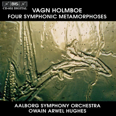 HOLMBOE: Four Symphonic Metamorphoses 專輯 Aalborg Symphony Orchestra/Wayne Marshall