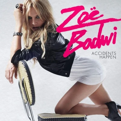 Accidents Happen 专辑 Zoe Badwi/Armin van Buuren/Lucy Taylor/Akon/INNA