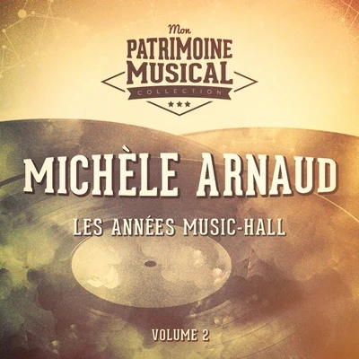 Michèle ArnaudMichel Colombier Les années music-hall : Michèle Arnaud, Vol. 2