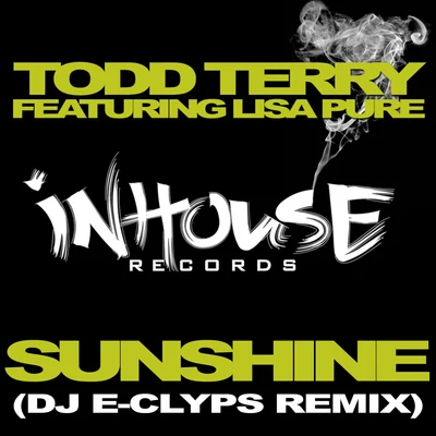 Sunshine - DJ E-Clyps Remix 专辑 Katherine Ellis/Lisa Pure/Venky/Roger Sanchez