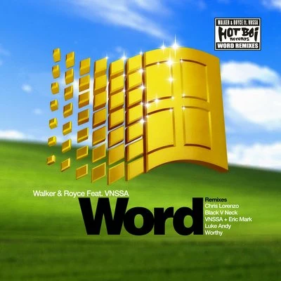 WORD (Worthy Remix) 專輯 Walker & Royce