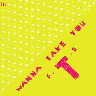 Wanna take you 專輯 劉羽晟/G.G(張思源)